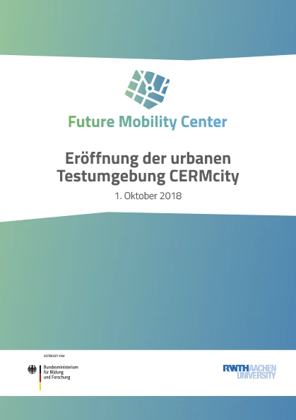 Begleitheft zur Eröffnung der urbanen Testumgebung CERMcity